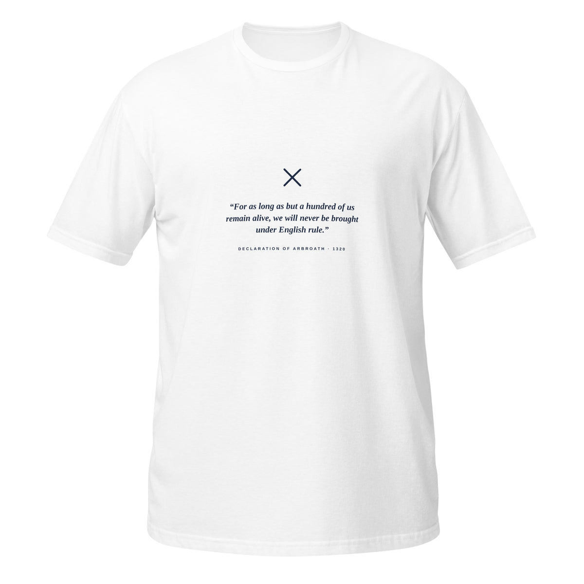 White Declaration of Arbroath t-shirt – Scottish independence – Jura Inventive